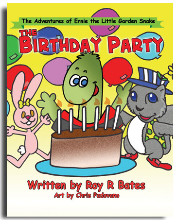 Ernie the Little Garden Snake, The Birthday Party, written by Roy R Bates, art by Chris Padovano